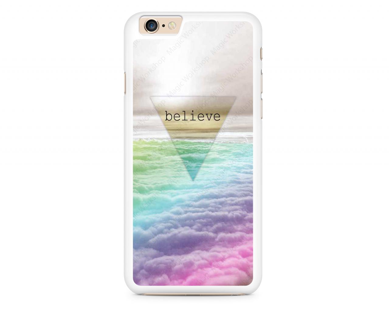 Believe, Triangle, Clouds Case For Iphone 4 4s 5 5s 5c 6 6 Plus 6s 6s Plus, Samsung Galaxy S3 S4 S5 S6 S6 Edge S7 S7 Edge Lg G3, Lg G4, Htc One